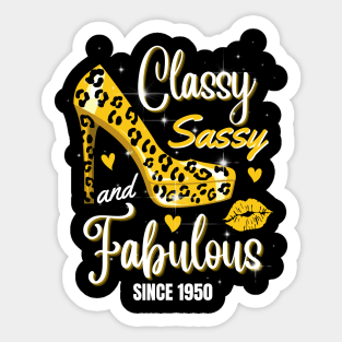 Classy Sassy And Fabulous Since 1950 Sticker